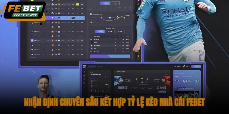 nhan dinh chuyen sau ket hop ty le keo nha cai febet nhan dinh chuyen sau ket hop ty le keo nha cai febet
